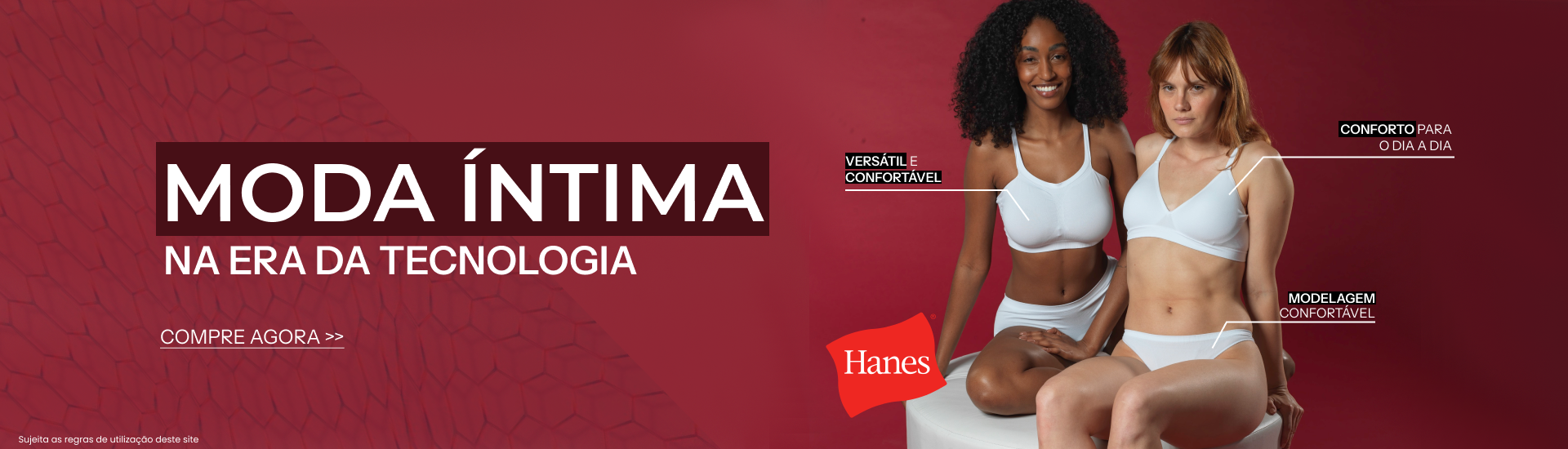Moda Íntima na Era da Tecnologia  - HANES